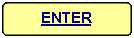 Elaborazione alternativa: ENTER